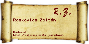 Roskovics Zoltán névjegykártya